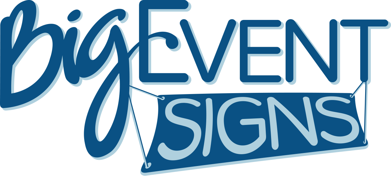 Big Event Signs
